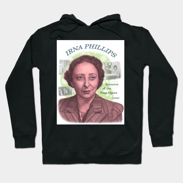 Irna Phillips, Inventor of the Soap Opera Hoodie by eedeeo